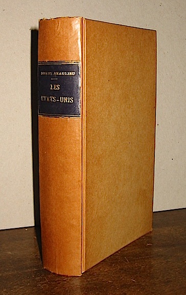 Pierre Leroy-Beaulieu Les Etats-Unis au XX Siecle 1904 Paris Armand Colin